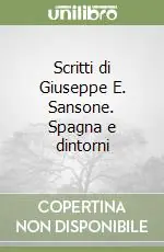 Scritti di Giuseppe E. Sansone. Spagna e dintorni Economico