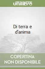 Di terra e d‘anima Pagamento Sicuro