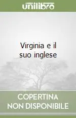 Prezzo Conveniente Virginia e il suo inglese