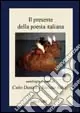 Il presente della poesia italiana Miglior Prezzo