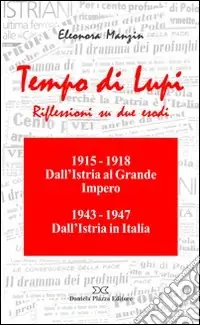 Tempo di lupi. Riflessioni su due esodi Promozione Esclusiva