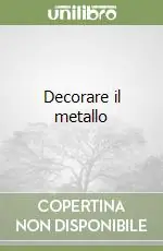 Decorare il metallo Occasione Imperdibile