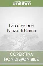Prezzo Basso La collezione Panza di Biumo