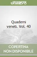 Quaderni veneti. Vol. 40 Promo Stagionale
