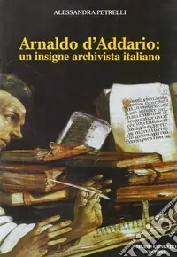 Arnaldo D‘Addario un insigne archivista italiano Prezzo Scontato