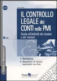 Occasione Il controllo legale dei conti nelle PMI. Guida all‘attività dei sindaci e dei revisori