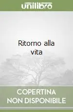 Ritorno alla vita Spedizione Espresso