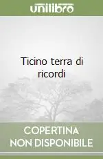 Prezzo Scontato Ticino terra di ricordi