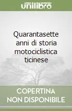 Offerta Lampo Quarantasette anni di storia motociclistica ticinese