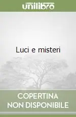 Ultima Occasione Luci e misteri