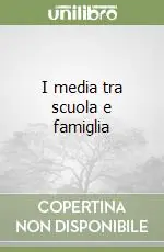 Promo Stagionale I media tra scuola e famiglia