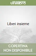 Super Prezzo Liberi insieme