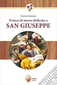 Di Tendenza Il mese di marzo dedicato a san Giuseppe