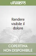 Prezzo Basso Rendere visibile il dolore