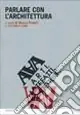 Ultime Pezzi Parlare con l‘architettura