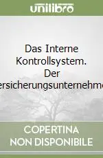 Economico Das Interne Kontrollsystem. Der Versicherungsunternehmen