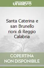 Sconto Santa Caterina e san Brunello rioni di Reggio Calabria