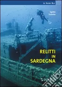 Relitti di Sardegna Novità