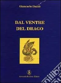Dal ventre del drago Subito Disponibile