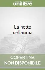 La notte dell‘anima Scelto Dai Clienti