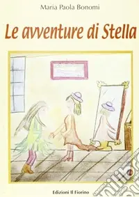 Le avventure di Stella Offerta Lampo