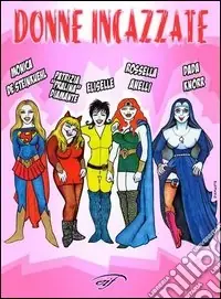 Donne incazzate Offerta
