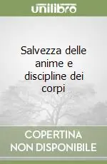 Salvezza delle anime e discipline dei corpi Offerta Lampo