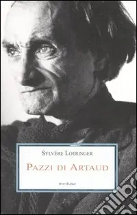 Pazzi di Artaud Occasione Imperdibile
