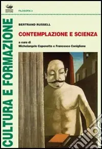 Soddisfatti O Rimborsati Contemplazione e scienza