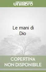 Le mani di Dio Offerta Lampo