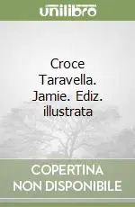 Croce Taravella. Jamie. Ediz. illustrata Affare