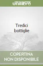 Professionale Tredici bottiglie