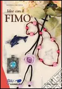Saldi Idee con il fimo