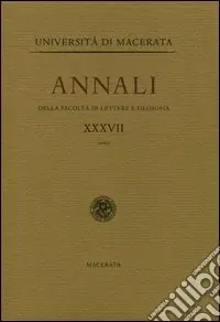 Annali della Facoltà di lettere e filosofia dell‘Università di Macerata. Vol. 37 Occasione Imperdibile