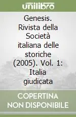 Genesis. Rivista della Società italiana delle storiche (2005). Vol. 1 Italia giudicata Prezzo Conveniente