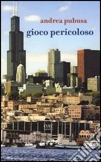 Gioco pericoloso Must-Have