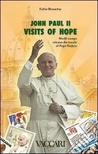 Prezzo Basso John Paul II. Visits of hope. World stamps witness the travels of pope Wojtyla
