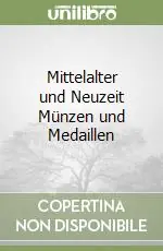 Di Tendenza Mittelalter und Neuzeit Münzen und Medaillen