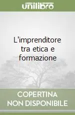 Offerta L‘imprenditore tra etica e formazione