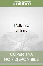 L‘allegra fattoria Ultime Pezzi