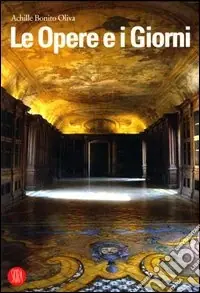 Le opere e i giorni. Ediz. illustrata Soddisfatti O Rimborsati