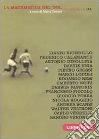 Prezzo Ridotto La matematica del gol. Con DVD