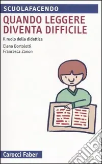 Ultimissimo Modello Quando leggere diventa difficile. Il ruolo della didattca
