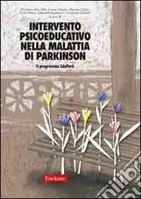 Spedizione Espresso Intervento psicoeducativo nella malattia di Parkinson. Il programma EduPark