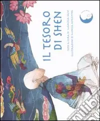 Scelto Dai Clienti Il tesoro di Shen. Ediz. illustrata