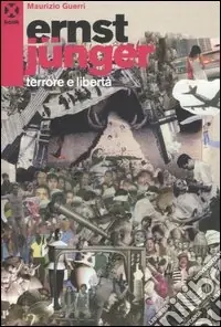 Subito Disponibile Ernst Jünger. Terrore e libertà