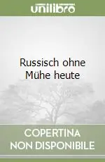Russisch ohne Mühe heute Reso Gratuito