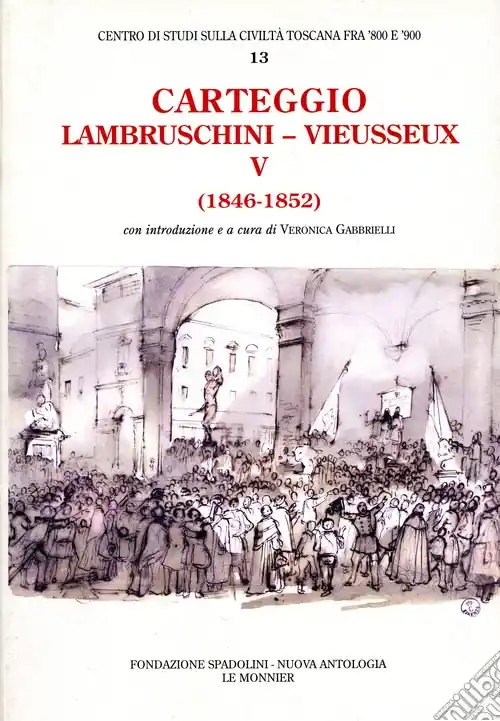 Carteggio (1846-1852) Ultime Pezzi
