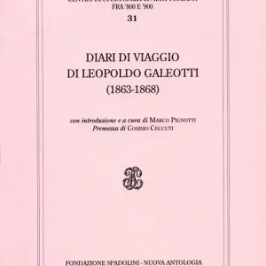 Diari di viaggio di Leopoldo Galeotti (1863-1868) Di Tendenza