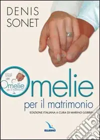 Omelie per il matrimonio. Con CD-ROM Prezzo Ridotto
